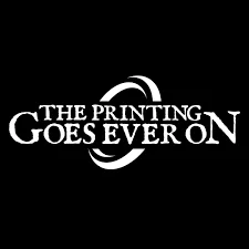 The Printing Goes Ever On Logo